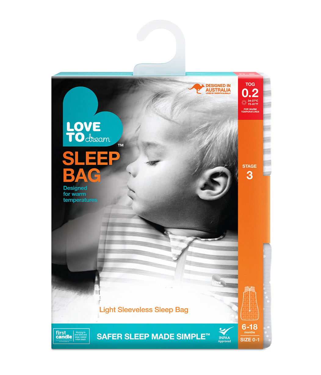 The Love to Dream Sleep Bag™ Lite is a sleeveless sleep bag for ultimate ventilation in warm temperatures & has extra room for kids who love a roomy blanket.   Made from an ultra-light, 0.2 TOG Nuzzlin™ fabric – a new generation muslin fabric which is super soft & highly breathable – this sleep bag is not only a dream to sleep in, it also reduces the risk of overheating.